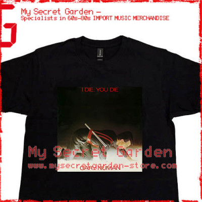 Gary Numan - I Die : You Die T Shirt 